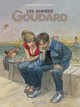 Les années Goudard – Intégrale