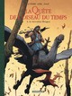 La quête de l'oiseau du temps/ Avant la quête T04 - Le chevalier