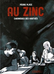 AU ZYNC - CHRONIQUES DES HABITUES