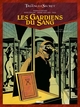 Le triangle secret - Cycle 04 / Les gardiens du sang T03 - Le carnet de Cagliostro