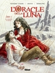 L'Oracle Della Luna - T03 - Les hommes en rouge