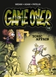 GAME OVER - TOME 13 - TOXIC AFFAIR