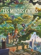 Les Mondes Cachés - T01 - L'Arbre-Forêt