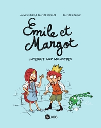 Emile et Margot - T01 - Interdit aux monstres