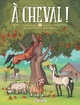 A cheval ! - T01 - Hip hippique, hourra !