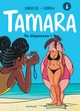 TAMARA - TOME 6 - TU DEPASSES !