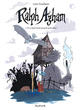 RALPH AZHAM - TOME 1 - EST-CE QU'ON MENT AUX GENS QU'ON AIME ?