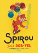 Spirou & Fantasio INT T00A - Rob-Vel