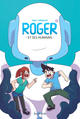 ROGER ET SES HUMAINS - TOME 1