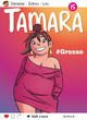 TAMARA - TOME 15 - GROSSE !