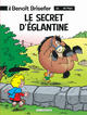 Benoît Brisefer - T11 - Le secret d'Eglantine