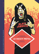 LA PETITE BEDETHEQUE DES SAVOIRS - TOME 4 - LE HEAVY METAL. DE BLACK SABBATH AU HELLFEST.