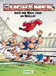 LES RUGBYMEN - TOME 13 - RUCK AND MAUL POUR UN MAILLOT