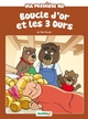 BOUCLE D'OR ET LES 3 OURS