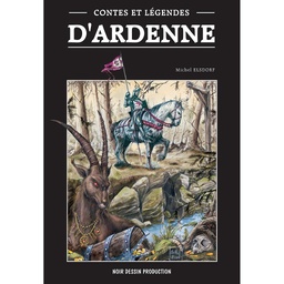 CONTES ET LEGENDES D ARDENNES