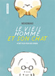 Le vieil homme et son chat - T01 - N'ont plus peur des chiens