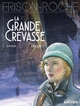 LA GRANDE CREVASSE - D'APRES L'OEUVRE DE ROGER FRISON-ROCHE