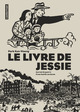 LE LIVRE DE JESSIE - JOURNAL DE GUERRE D'UNE FAMILLE COREENNE