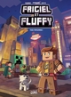 FRIGIEL ET FLUFFY T02 - TOUS POPULAIRES