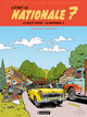 C'était la Nationale 7 - La route bleue La Natinale 6 (Anc Edit)