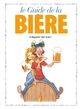 LES GUIDES EN BD - TOME 50 - LA BIERE