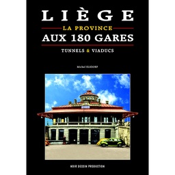 Liège, La province aux 180 gares