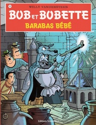 Bob & Bobette - T332 - Barabas bébé