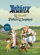 ASTERIX - LE SECRET DE LA POTION MAGIQUE ALBUM DU FILM