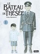 LE BATEAU DE THESEE - TOME 1