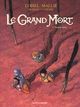 Le grand mort T08 - Renaissance