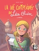 LA VIE COMPLIQUEE DE LEA OLIVIER T01 (48H BD 2019)