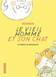 Le vieil homme et son chat - T03 – Se frisent les moustaches