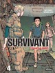 SURVIVANT, L HISTOIRE DU JEUNE S. - TOME 4