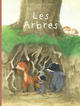 LA FAMILLE BLAIREAU-RENARD - TOME 2 - LA FAMILLE BLAIREAU-RENARD PRESENTE LES ARBRES