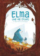 ELMA, UNE VIE D'OURS - TOME 2 - DERRIERE LA MONTAGNE