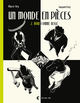 UN MONDE EN PIECES T02