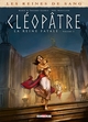 LES REINES DE SANG - CLEOPATRE, LA REINE FATALE T03