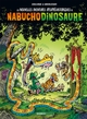 LES NOUVELLES AVENTURES APEUPREHISTORIQUES DE NABUCHODINOSAURE - LES NOUVELLES AVENTURES DE NABUCHOD