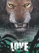 LOVE - TOME 03 - LE LION