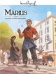 Marcel Pagnol en BD - La trilogie marseillaise Cycle 01 T02 - Marius T02/02