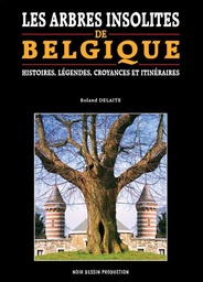 Les arbres insolites de Belgique