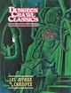 DUNGEON CRAWL CLASSICS 04 : LES JOYAUX DE LA CARNIFEX (NIV3)