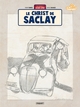 Une aventure de Jacques Gipar Crayonnés T09 - Le christ de Saclay