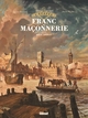 L'EPOPEE DE LA FRANC-MACONNERIE - TOME 04 - ROYAL SOCIETY