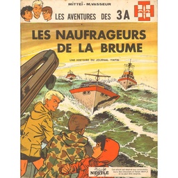 Les 3A - EO T01 - Les naufrageurs de la brume (édition spéciale Nestlé)