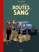 LE MERLU - T2 - CANAL BD - LES ROUTES DU SANG