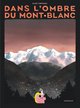 DANS L'OMBRE DU MONT BLANC