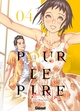 POUR LE PIRE - TOME 04