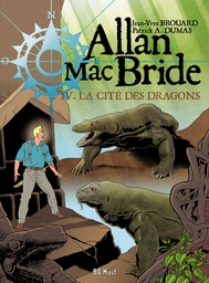 Allan Mac Bride - GF T04 - La cité des dragons (BD Must)