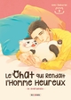 Le chat qui rendait l'homme heureux et inversement - T02